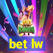 bet lw